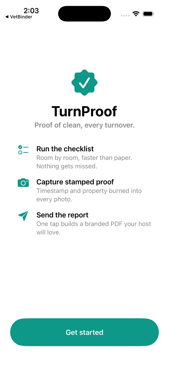 TurnProof's welcome screen — run the checklist, capture stamped proof, send the report